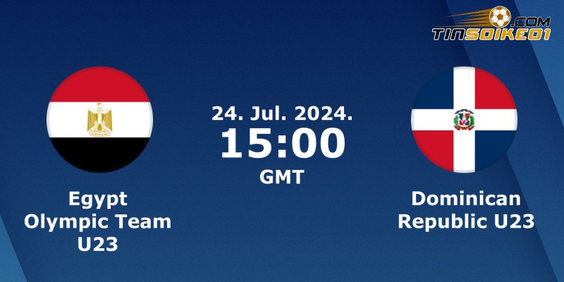 Soi kèo U23 Egypt vs U23 Dominican Republic 22h00 24/07/2024
